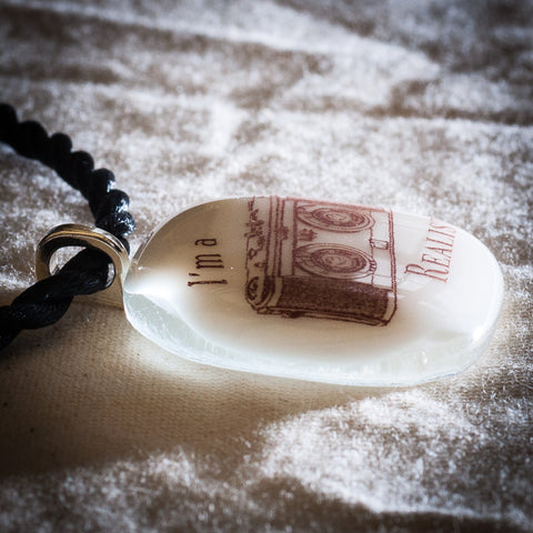 glass pendant - I'm a Realist
